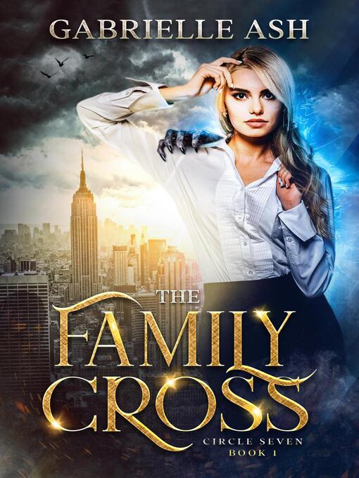Title details for The Family Cross by Gabrielle Ash - Available
